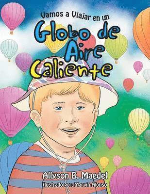 Allyson B Maedel - Vamos a Viajar en un Globo de Aire Caliente, Häftad