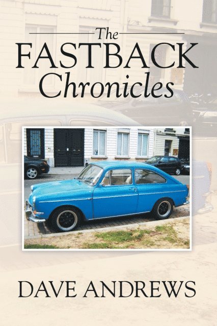 Dave Andrews - Fastback Chronicles, E-bok