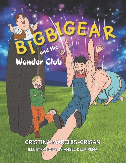 Cristina Marchis-Crisan - Bigbigear and the Wonder Club, E-bok