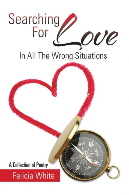 Felicia White - Searching for Love, E-bok