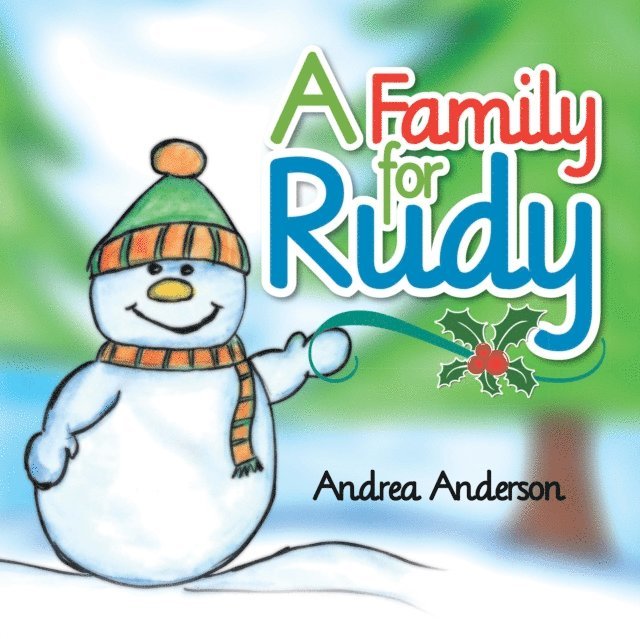 Andrea Anderson - Family for Rudy, E-bok