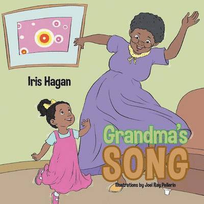 Iris Hagan - Grandma's Song, Häftad. Tillgänglighet: Lägg i varukorg