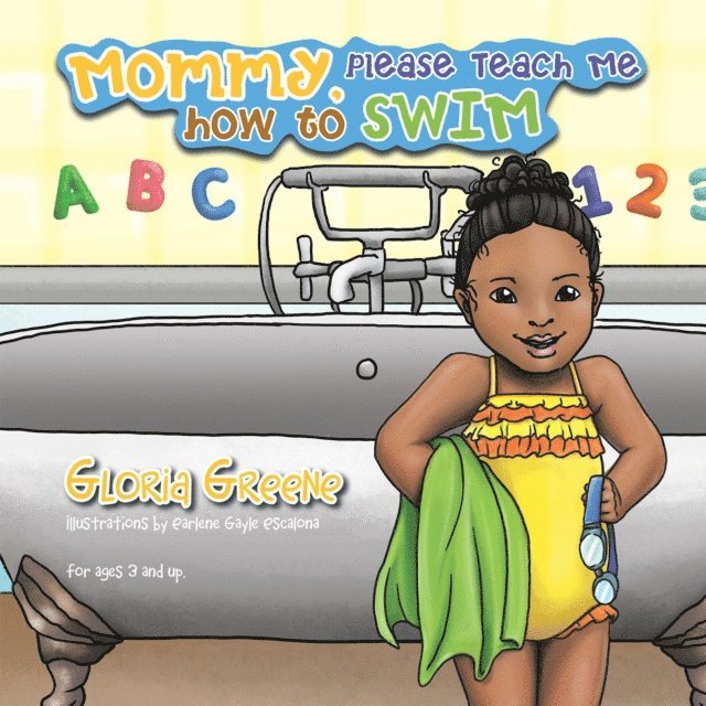 Gloria Greene - Mommy, Please Teach Me How to Swim, E-bok