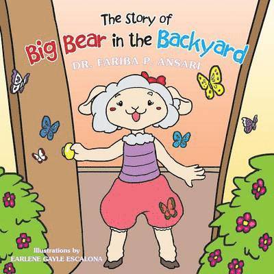 Fariba Ansari - Story of Big Bear in the Backyard, Häftad