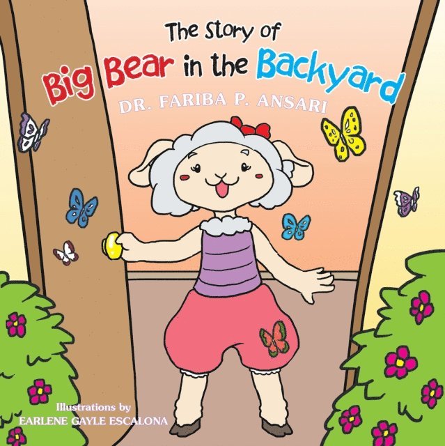 Fariba Ansari - Story of Big Bear in the Backyard, E-bok