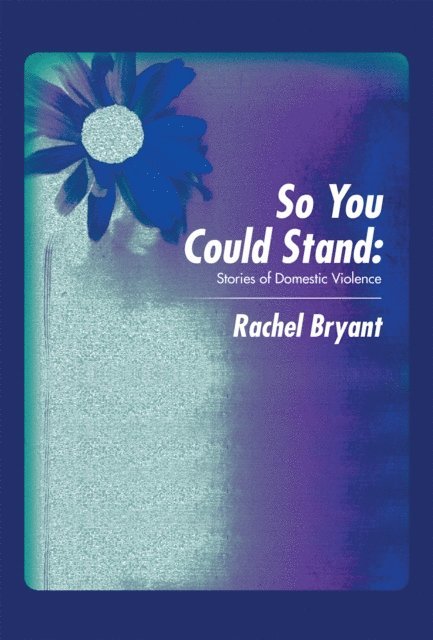 Rachel Bryant - So You Could Stand:, E-bok