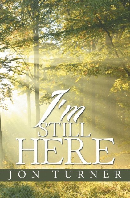 Jon Turner - I'M Still Here, E-bok