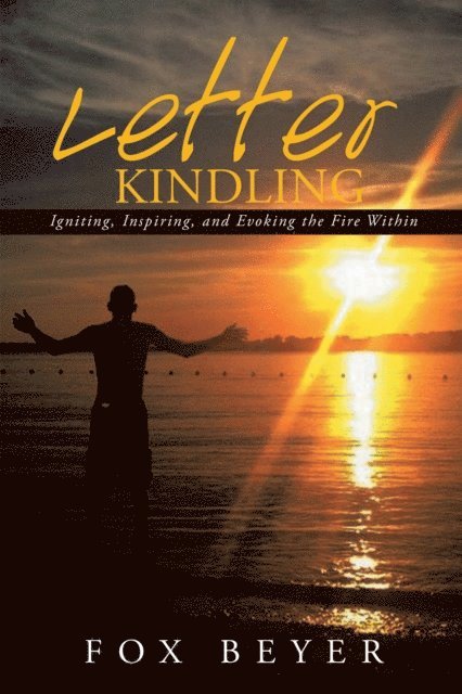 Fox Beyer - Letter Kindling, E-bok