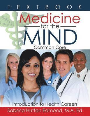 M a Ed Sabrina Hutton Edmond - Medicine for the Mind, Häftad