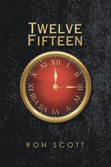 Ron Scott - Twelve Fifteen, E-bok