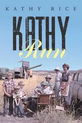 Kathy Rice - Kathy Run, Häftad. Tillgänglighet: Lägg i varukorg