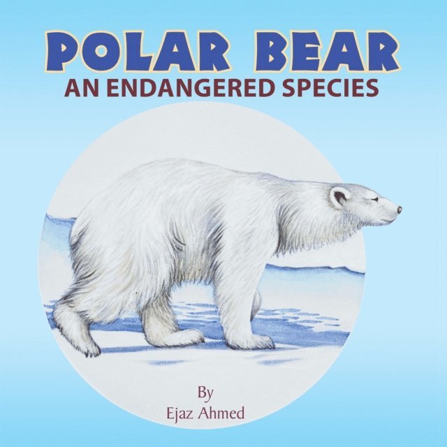 Ejaz Ahmed - Polar Bear, E-bok