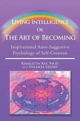 Rimaletta Ray, Yolanta Lenski - Living Intelligence Or The Art of Becoming, Häftad. Tillgänglighet: Lägg i varukorg