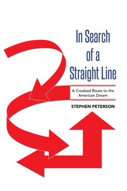 Stephen Peterson - In Search of a Straight Line, E-bok