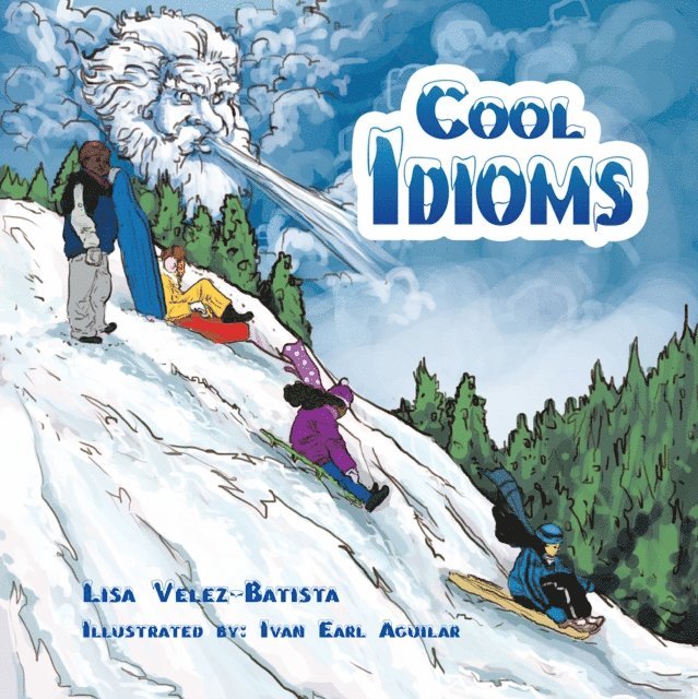 Lisa Velez-Batista - Cool Idioms, E-bok