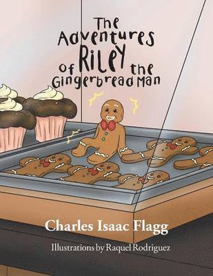 Charles Isaac Flagg - Adventures of Riley the Gingerbread Man, Häftad