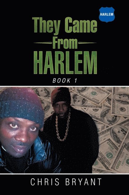 Chris Bryant - They Came from Harlem, E-bok
