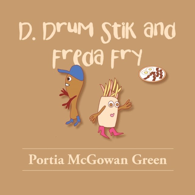 Elijah Alexander - D. Drum Stik and Freda Fry, E-bok