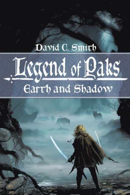 David C. Smith - Legend of Paks, E-bok