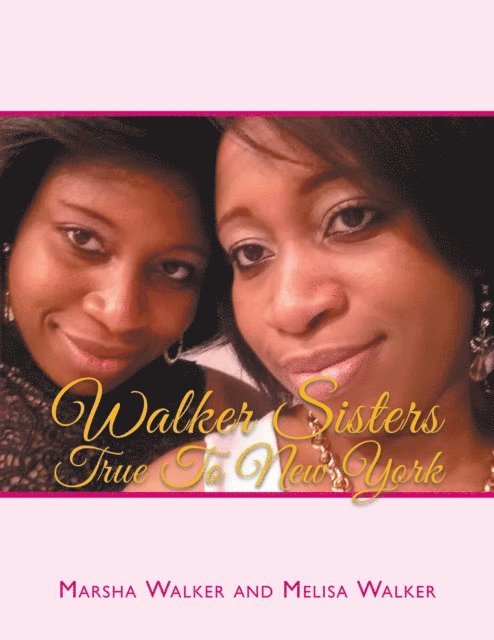 Marsha Walker - Walker Sisters True to New York, E-bok