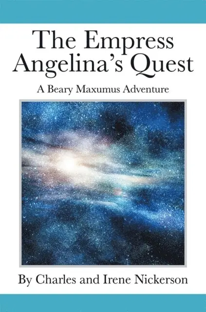 Irene Nickerson, Charles Nickerson - Empress Angelina's Quest, E-bok. Tillgänglighet: Lägg i varukorg