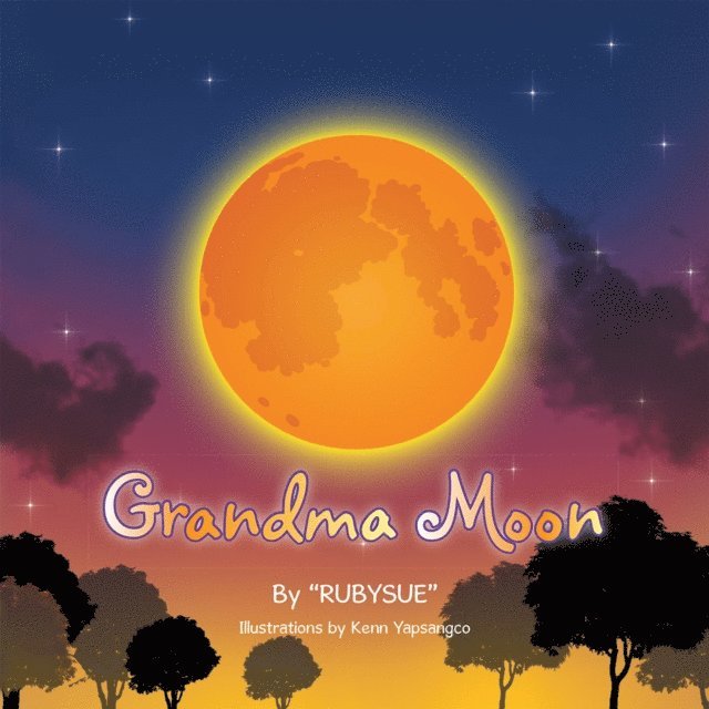 Rubysue Rubysue - Grandma Moon, E-bok