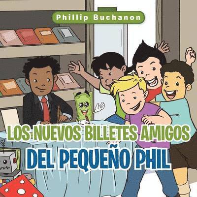 Phillip Buchanon - nuevos billetes amigos del pequeño Phil, Häftad