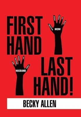 Becky Allen - First Hand Last Hand!, Inbunden. Tillgänglighet: Lägg i varukorg