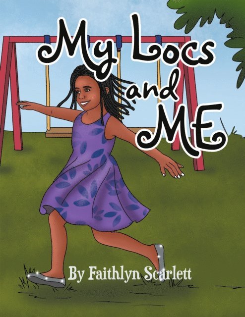 Faithlyn Scarlett - My Locs and Me, E-bok