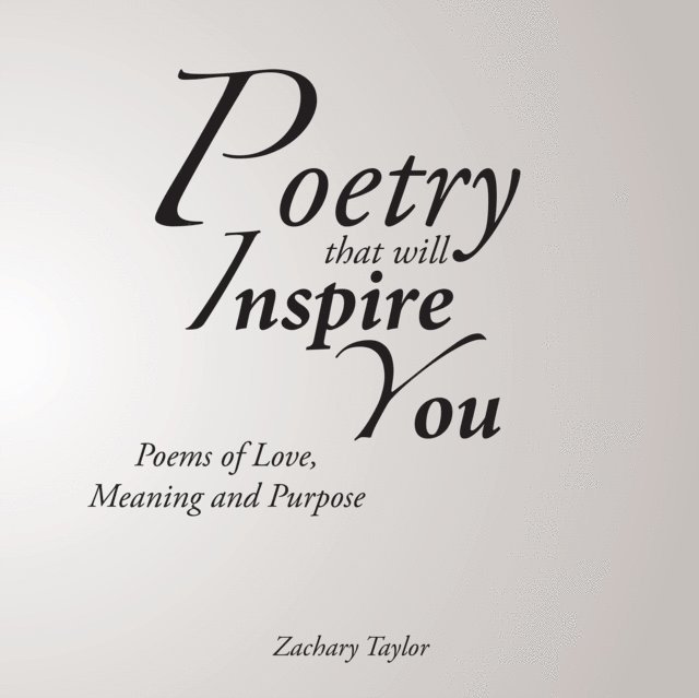 Zachary Taylor - Poetry That Will Inspire You, E-bok