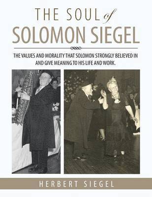 Herbert Siegel - Soul of Solomon Siegel, Häftad. Tillgänglighet: Lägg i varukorg