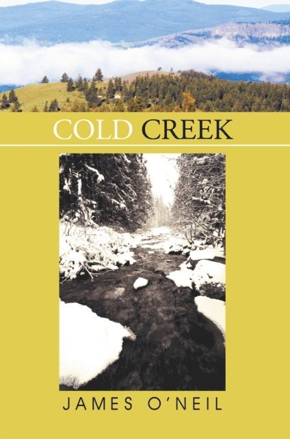 James O'Neil - Cold Creek, E-bok