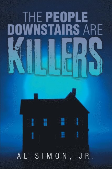 Al Simon - People Downstairs Are Killers, E-bok. Tillgänglighet: Lägg i varukorg