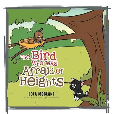 Lola McClane - Bird Who Was Afraid Of Heights, Häftad