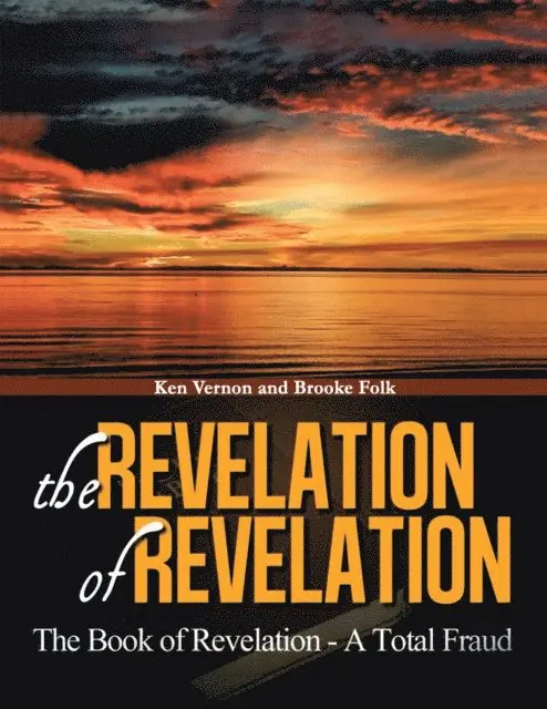 Ken Vernon, Brooke Folk - Revelation of Revelation, E-bok. Tillgänglighet: Lägg i varukorg