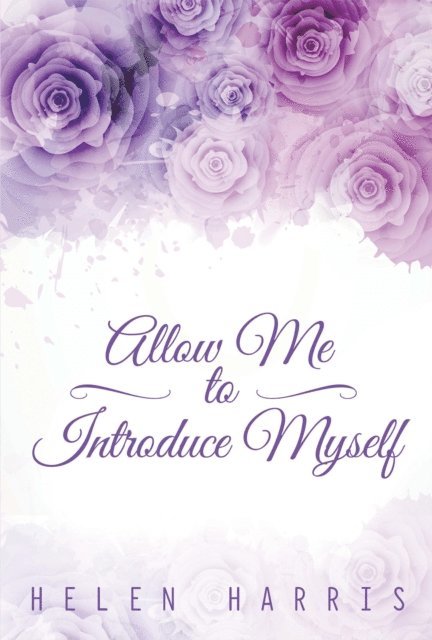Helen Harris - Allow Me to Introduce Myself, E-bok