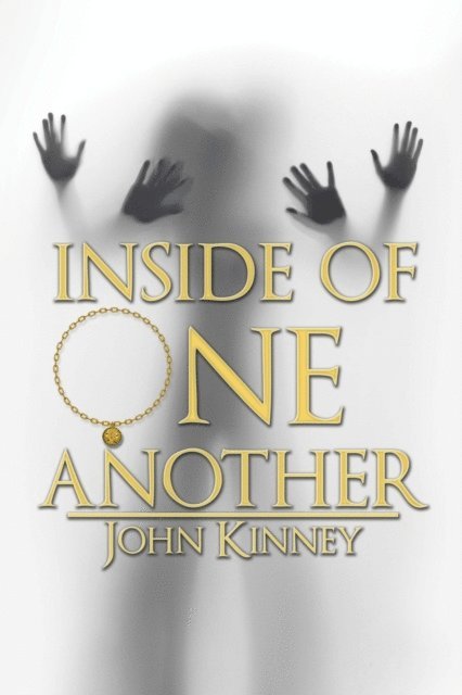 John Kinney - Inside of One Another, E-bok