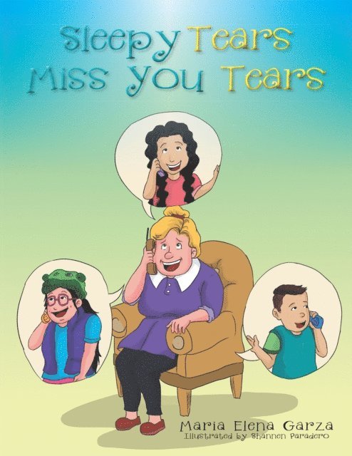 Maria Elena Garza - Sleepy Tears Miss You Tears, E-bok