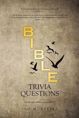 Leo M Strike - Bible Trivia Questions, Häftad. Tillgänglighet: Lägg i varukorg