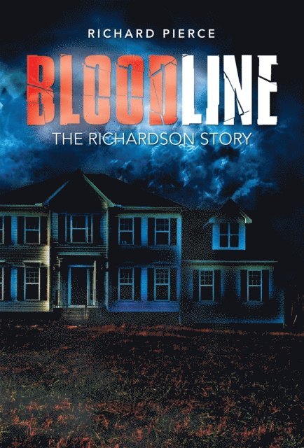 Richard Pierce - Bloodline, E-bok