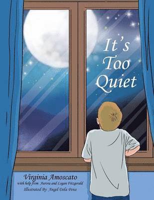 Virginia Amoscato - It's Too Quiet, Häftad