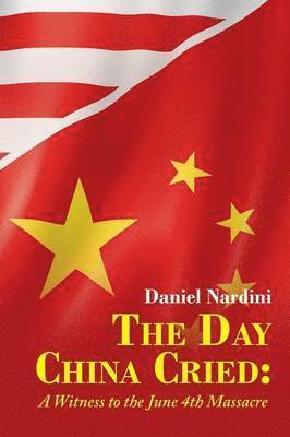 Daniel Nardini - Day China Cried, Häftad