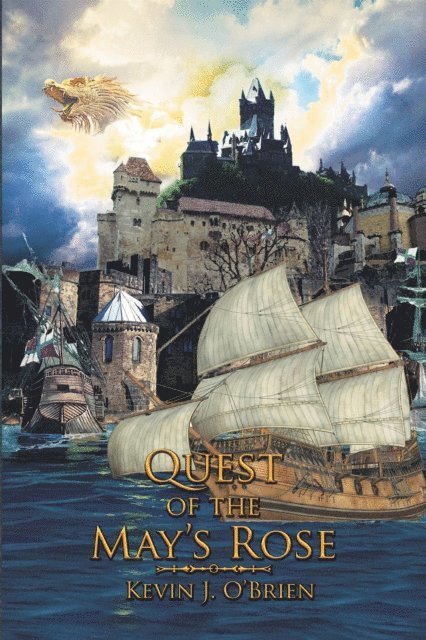Kevin J. O?Brien - Quest of the May'S Rose, E-bok