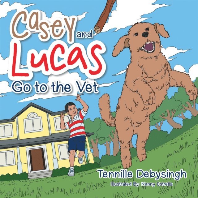 Tennille Debysingh - Casey and Lucas Go to the Vet, E-bok