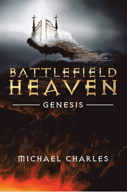 Michael Charles - Battlefield Heaven, E-bok