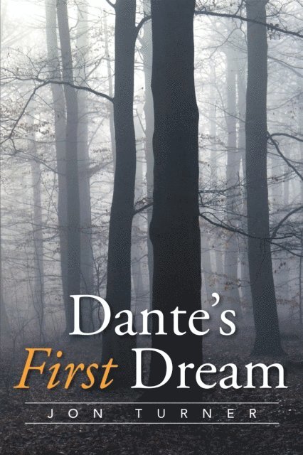 Jon Turner - Dante's First Dream, E-bok