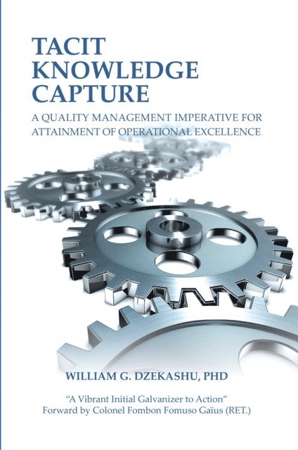 William G. Dzekashu - Tacit Knowledge Capture, E-bok