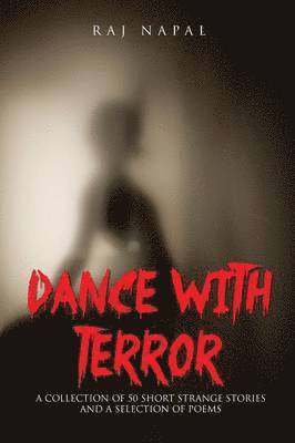 Raj Napal - Dance with Terror, Häftad
