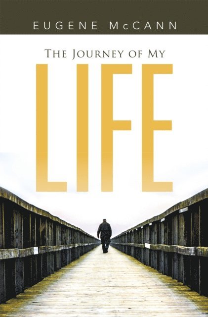 Eugene McCann - Journey of My Life, E-bok