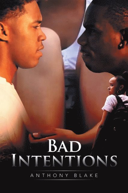 Anthony Blake - Bad Intentions, E-bok